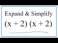 Expand Simplify x 2 x 2