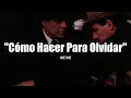 CÓMO HACER PARA OLVIDAR - José José (LETRA)