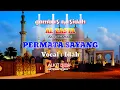 Download Lagu PERMATA SAYANG  Voc. Idah || AL ZASTA ENTERTAINMENT || STUDIO AL ZASTA || Qasidah Gambus