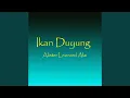 Download Lagu Ikan Duyung