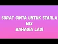 Lagu Surat Cinta Untuk Starla X Bahagia Lagi (Audio Viral Tiktok)