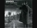 Sparks - Number 1 Song in Heaven