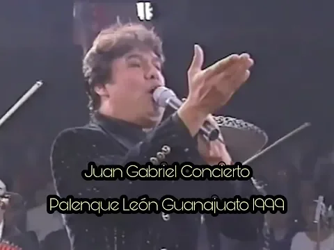 Download MP3 JUAN GABRIEL CONCIERTO PALENQUE LEÓN GTO 1999 (Pirmer Noche)