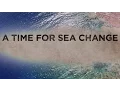 Lagu A Time for Sea Change