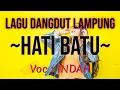 Lagu Lagu lampung terbaru 2023//Judul : Hati_Batu//Voc:Linda//Cipt:L.Komar._Produksi : KEMBAR_Record.