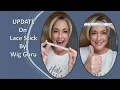Lace Stick by Wig Guru AN UPDATE on how I am liking this wig adhesive and how it is working