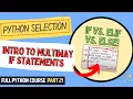 Intro to Multiway If Statement Python Course for Beginners Students Full Python Course Part 21
