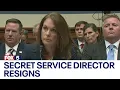 Secret Service Director Kimberly Cheatle resigns