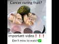 Download Lagu Cancer curing fruit ? Very important video✅