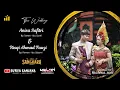 Download Lagu LIVE PERNIKAHAN ANISA \u0026 RIZQI - CAMPURSARI SANGKARA - MELON AUDIO -  SURYA SANJAYA