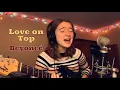 Download Lagu Love on Top - Beyoncé (cover)