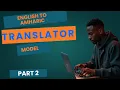 English Amharic Translator Model Part 2 Tokenization
