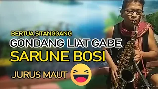 Download SARUNE BOSI BERTUA SITANGGANG GONDANG LIAT GABE MP3