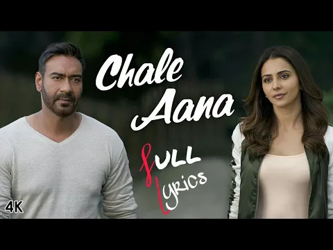 Download MP3 Chale aana lyrics || de de pyar de || Armaan Malik || T-Series