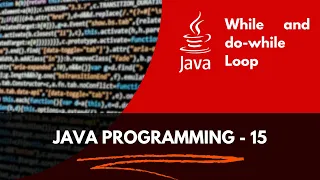 Day 15 while and do-while Java Programming tutorial in Tamil - 15