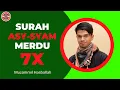 Lagu Surah Asy Syam Sangat Merdu Sekali Muzammil Hasballah 7X