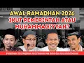 Lagu Awal Ramadhan 2026 Beda Lagi⁉️Ikut Pemerintah atau Muhammadiyah? Ini Penjelasan Lengkap Para Ustadz