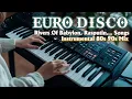 Download Lagu Eurodisco Dance Classic Megamix 🎹 | Rivers Of Babylon, Rasputin – Instrumental 80s 90s Mix -KORGPA5X