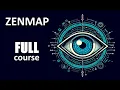 Full Zenmap Course