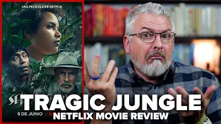 tragic jungle 2021 netflix movie review