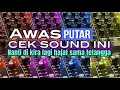 Lagu CEK SOUND SATU PERSATU SERASA LAGI HAJATAN || ENAK BUAT CEK MID,LOW, SUBS,