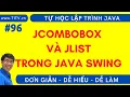 Java 96 How to use JCombobox and JList in Java Swing