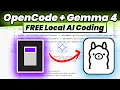 OpenCode Gemma 4 26B FREE Unlimited AI Coding