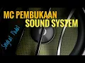 Download Lagu MC Opening/Pembukaan Sound System (Singkat Padat) Bass Antep Gleerr