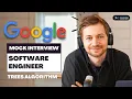 Google Mock Interview with Software Engineer Trees Algorithm