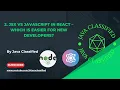 2 JSX vs JavaScript in React - Which is Easier for New Developers