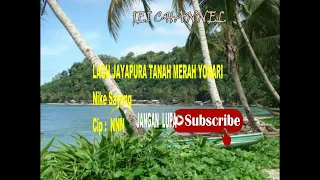 Download LAGU NIKE SAYANG LAGU PAPUA JAYAPURA MP3