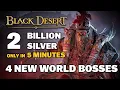 BDO BROKEN - Four New World Bosses Bulgasal