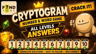CRYPTOGRAM Number Word Game Level 1-10 Walkthrough