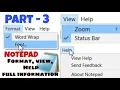 Part - 3 Notepad Format View Help Menu Full information computer