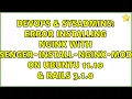 Error installing nginx with passenger-install-nginx-module on ubuntu 11 10 rails 3 1 0