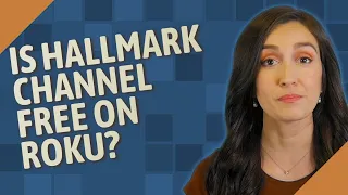 Is Hallmark Channel free on Roku