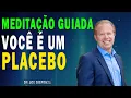 Download Lagu Meditação Guiada JOE DISPENZA Para Curar Crenças e Percepções - Você é o Placebo