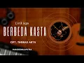 Download Lagu Lirik lagu berbeda kasta. Cipt. Thomas Arya