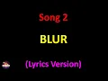 Blur - Song 2 version