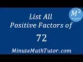 List All Positive Factors of 72