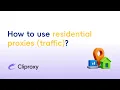 How to use residential proxies traffic