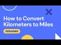 How to Convert Kilometers to Miles KM to Miles