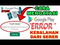 SOLUSI TERBAIK ! CARA MENGATASI PLAYSTORE ERROR DF-DFERH-1