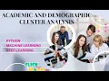 Python Machine Learning Projects - Academic and Demographic Cluster Analysis
