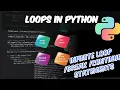 How to create loops in python lecture to python programming