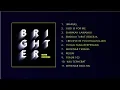 Download Lagu BRIGHTER (Official Full Album Audio) - JPCC Worship