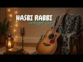 Lagu HASBI RABBI  - Unplugged Cover || Sami Yusuf || Latest Islamic Song 
