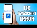 How To Fix Ticketmaster Javascript Error