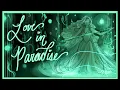 Love in Paradise (EPIC: The Musical Animatic)