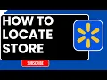 How to Locate Walmart Stores Near Me Easy Store Finder 2026
